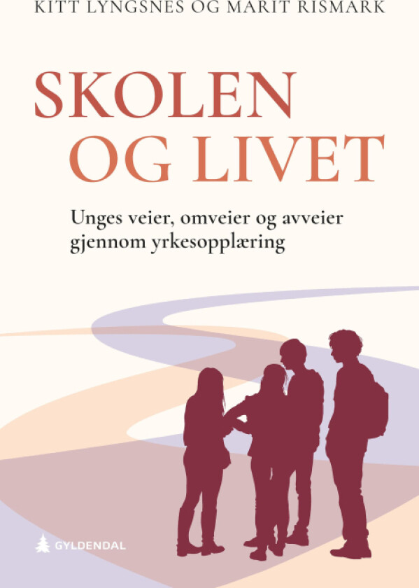 Skolen og livet av Kitt Margaret Lyngsnes, Marit Rismark