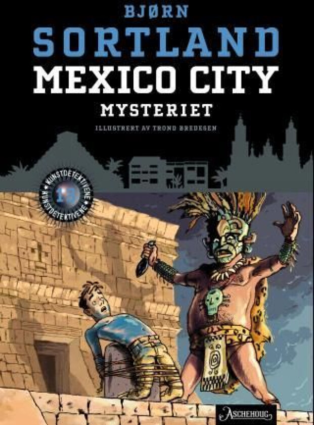 Mexico City-mysteriet av Bjørn Sortland