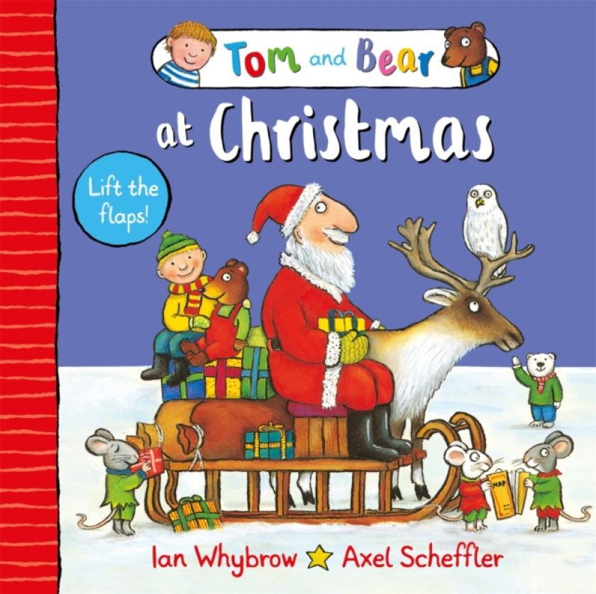 Tom and Bear at Christmas A lifttheflap book