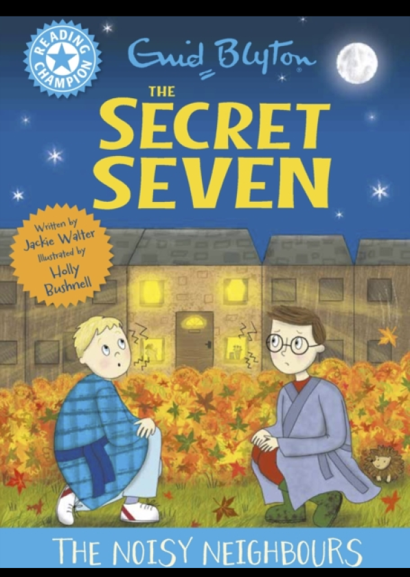 Reading Champion: The Secret Seven: The Noisy Neighbours Blue Band 4