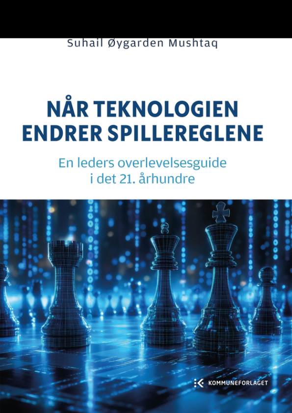Når teknologien endrer spillereglene en leders overlevelsesguide i det 21. århundre