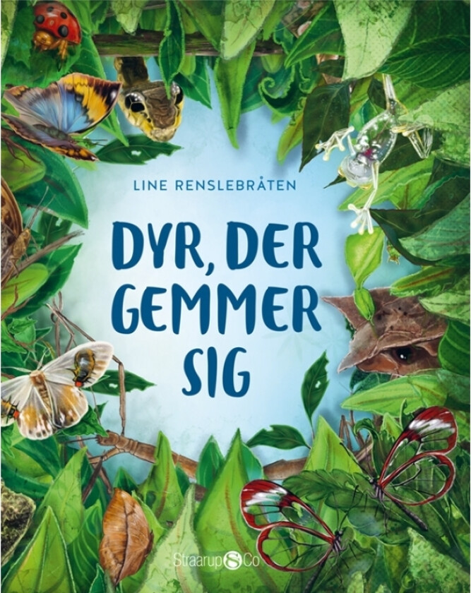 Dyr, der gemmer sig | Line Renslebråten | Språk: Dansk