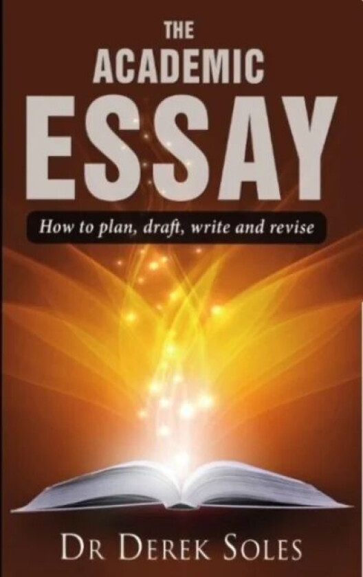 Academic Essay, the av Dr Derek Ph.D Soles