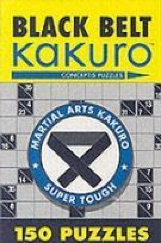 Black Belt Kakuro av Conceptis Puzzles