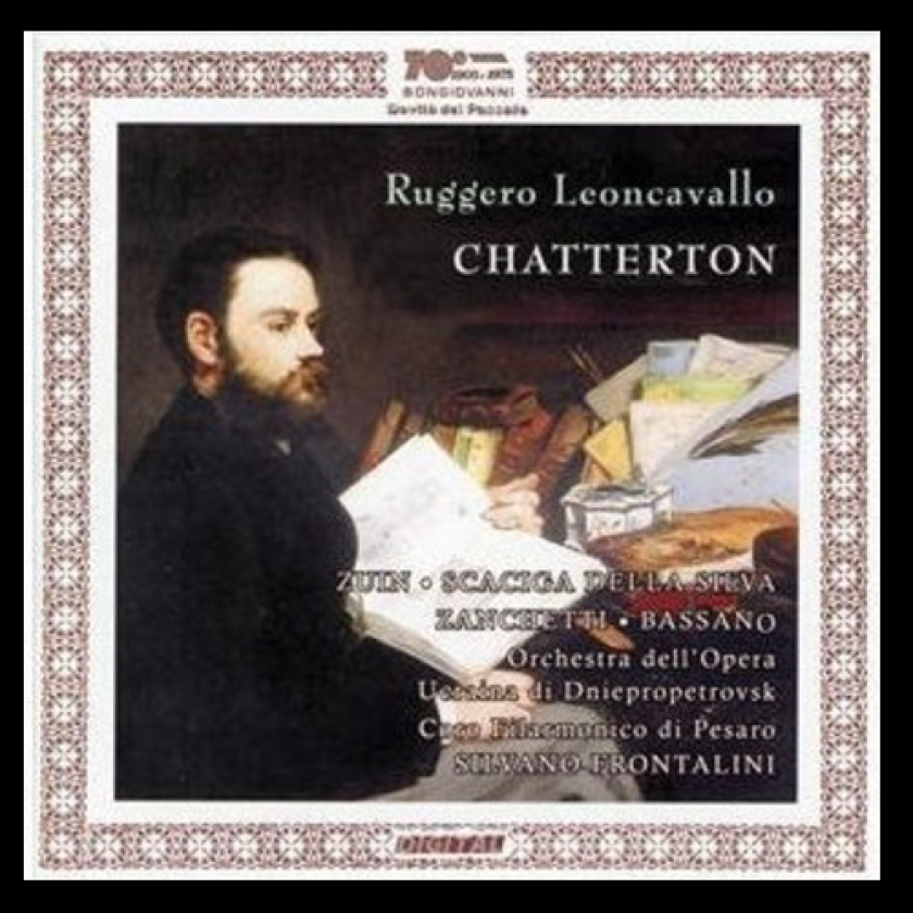 Orchestra Dell'opera Ucraina Di Dniepropetrovsk, Renato Zuin, Tiziana Scaciga Della Silva, Enrica Bassano, Maurizio Zanchetti Leoncavallo: Chatterton CD