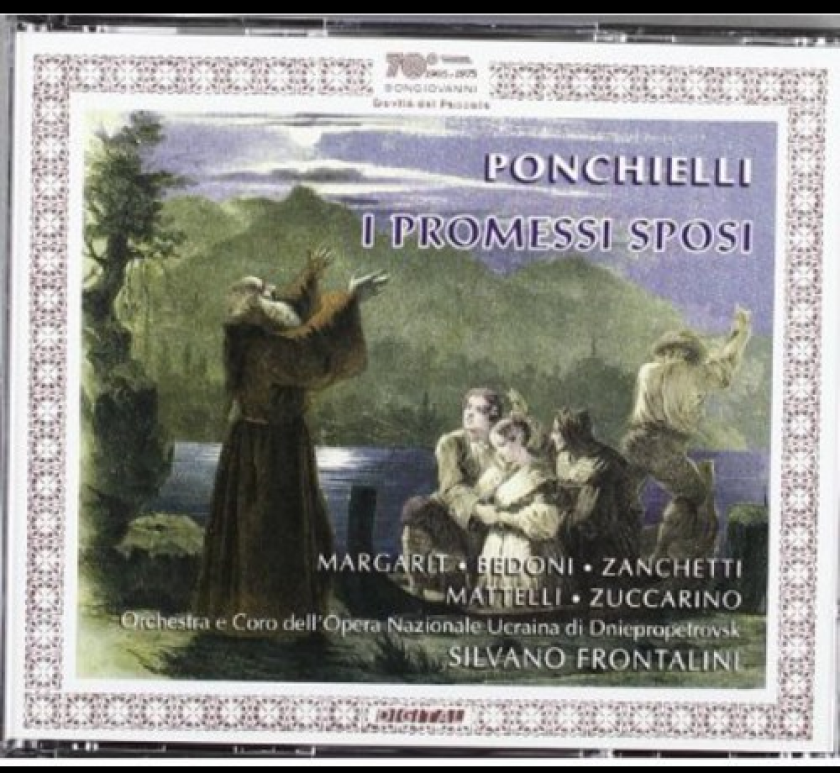Orchestra Dell'opera Ucraina Di Dniepropetrovsk, Natalia Margarit, Marcello Bedoni, Maurizio Zanchetti, Roberta Mattelli, Gianfranco Zuccarino Ponchielli: I Promessi Sposi CD