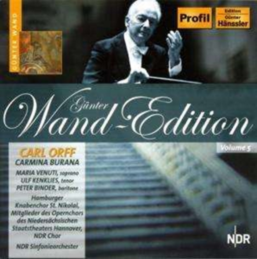 Maria Venuti, Ulf Kenklies, Peter Binder, Hamburger Knabenchor, Chor Der Niedersächsischen Staatsoper Hannover, NDR Chor, NDR Sinfonieorchester Orff: Carmina Burana CD