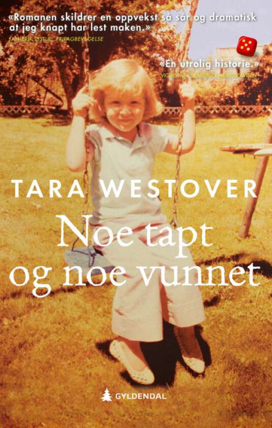 Noe tapt og noe vunnet av Tara Westover