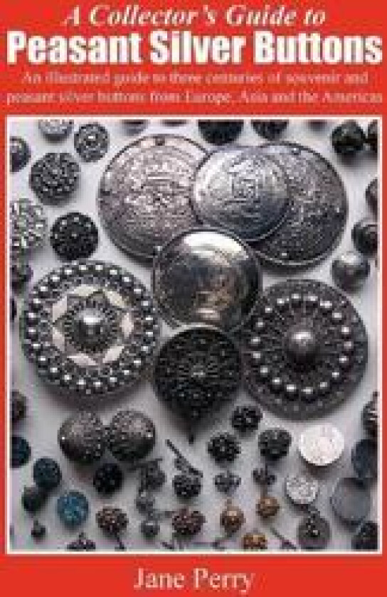 A Collector's Guide to Peasant Silver Buttons