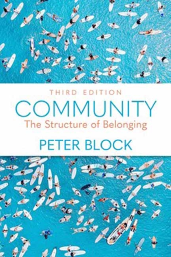 Community, Third Edition The Structure of Belonging