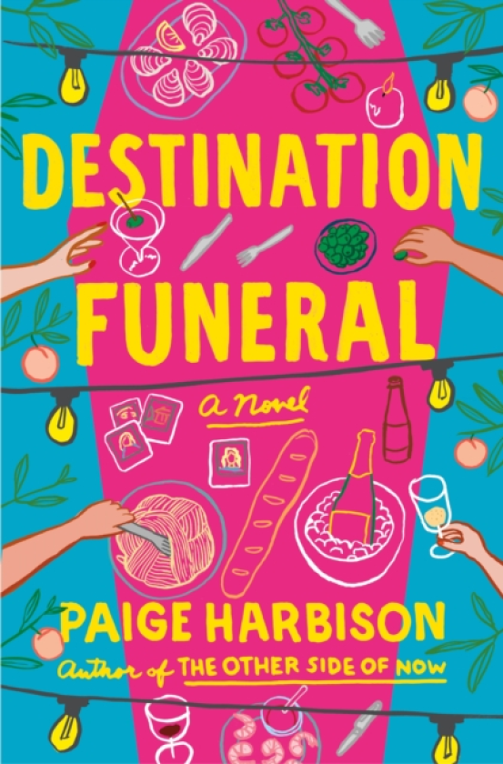 Destination Funeral A Novel