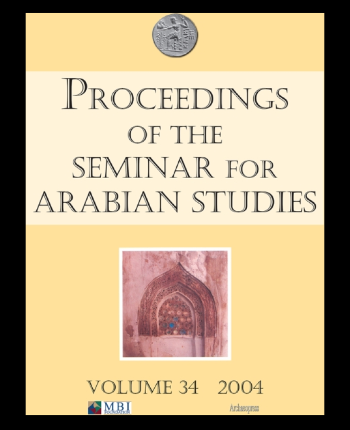 Proceedings of the Seminar for Arabian Studies Volume 34 2004