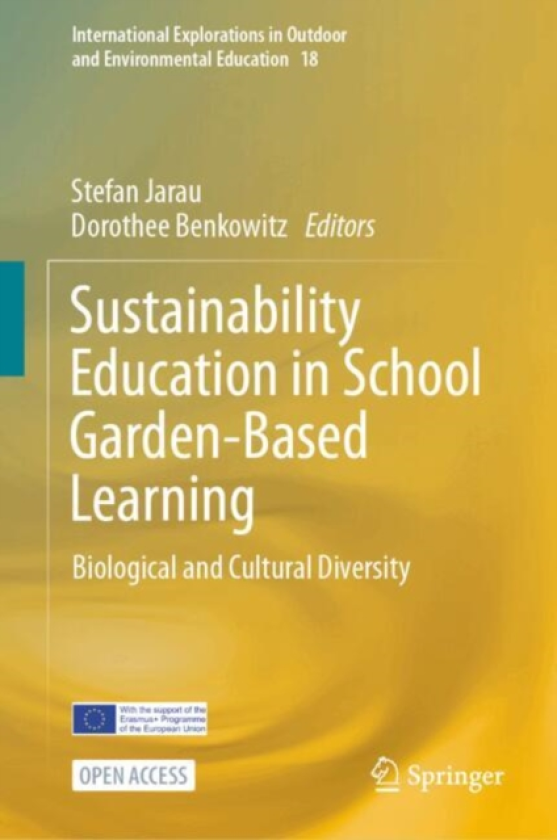 Sustainability Education in School GardenBased Learning Biological and Cultural Diversity