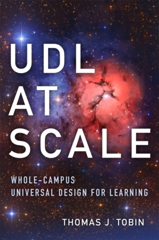 UDL at Scale Volume 9 WholeCampus Universal Design for Learning