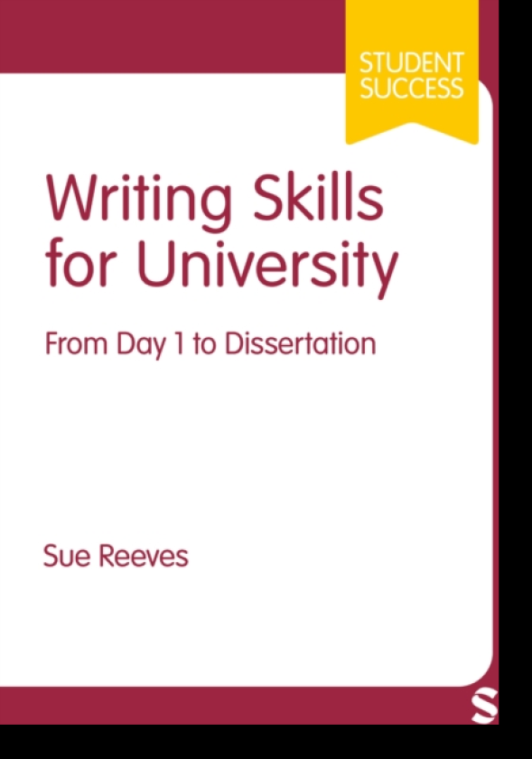 Writing Skills for University From Day 1 to Dissertation