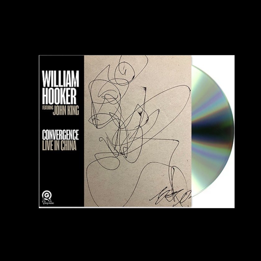 William Hooker Convergence: Live in China CD