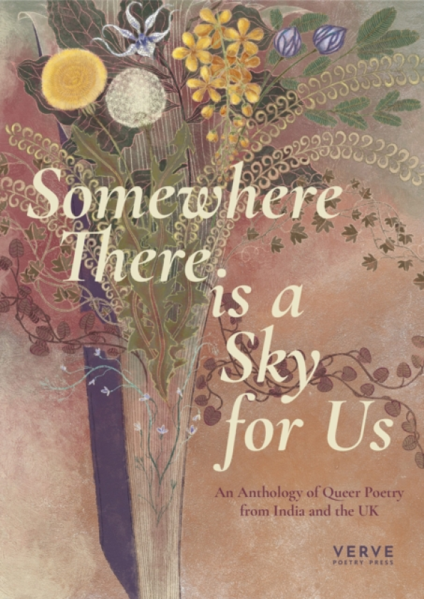Somewhere There Is A Sky For Us An Anthology of Queer Poetry from India and the UK