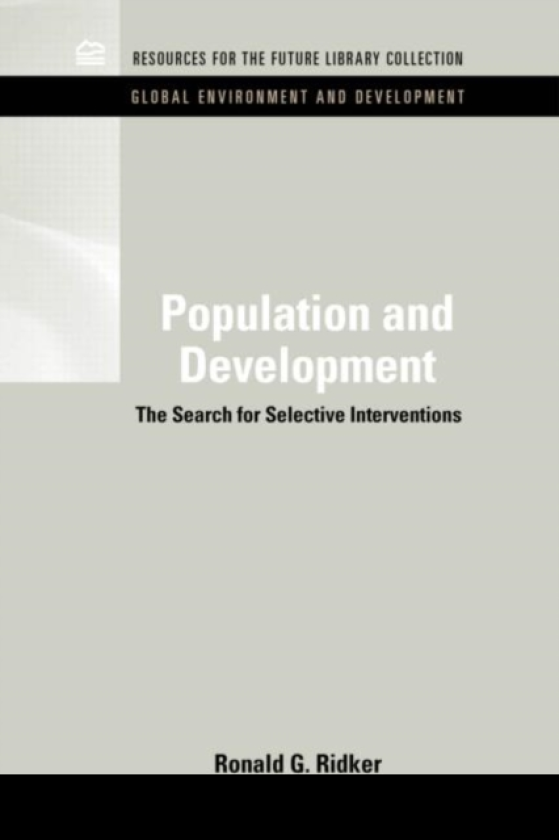 Population and Development The Search for Selective Interventions