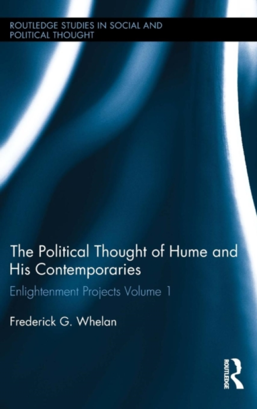 Political Thought of Hume and his Contemporaries Enlightenment Projects Vol. 1