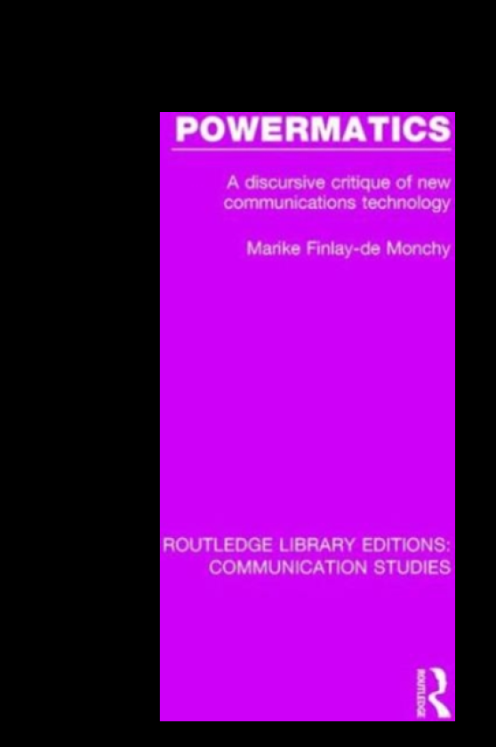 Powermatics A Discursive Critique of New Communications Technology