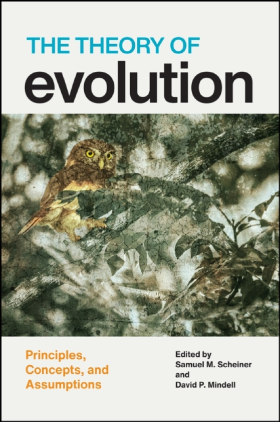 The Theory of Evolution Principles, Concepts, and Assumptions
