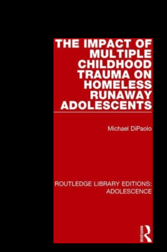 The Impact of Multiple Childhood Trauma on Homeless Runaway Adolescents