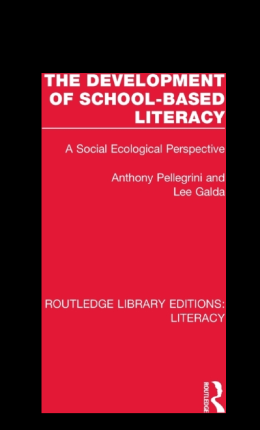The Development of Schoolbased Literacy A Social Ecological Perspective