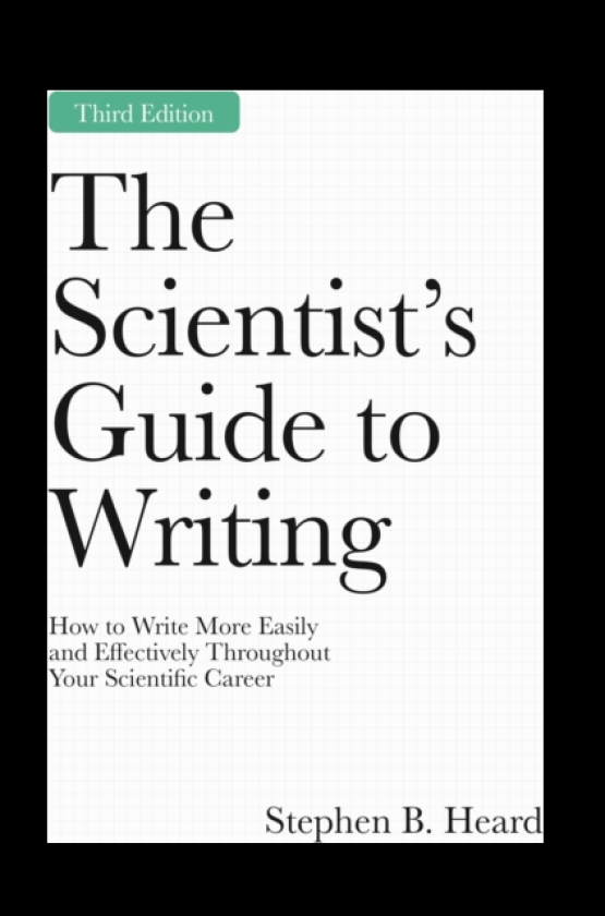 The Scientist’s Guide to Writing, 3rd Edition How to Write More Easily and Effectively Throughout Your Scientific Career