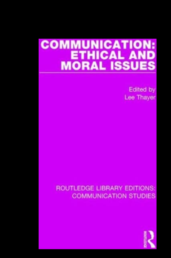 Communication: Ethical and Moral Issues