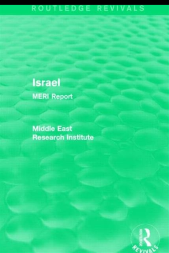 Israel (Routledge Revival) MERI Report