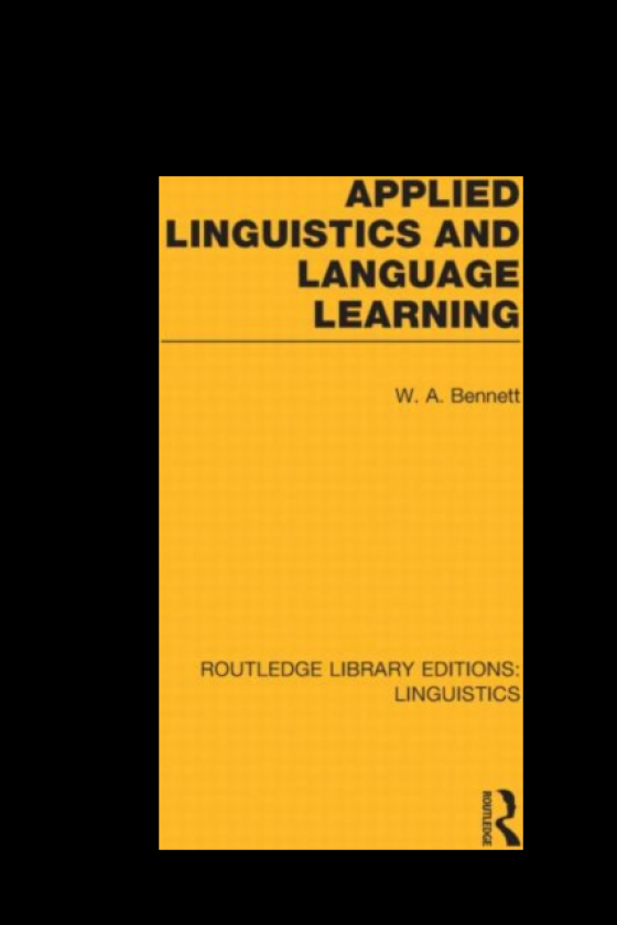 Applied Linguistics and Language Learning (RLE Linguistics C: Applied Linguistics)