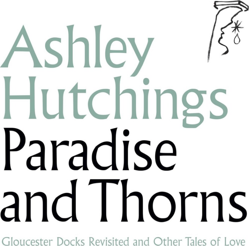 Ashley Hutchings Paradise & Thorns CD