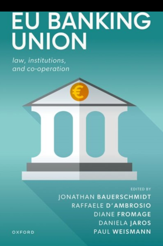 EU Banking Union Law, Institutions, and Cooperation