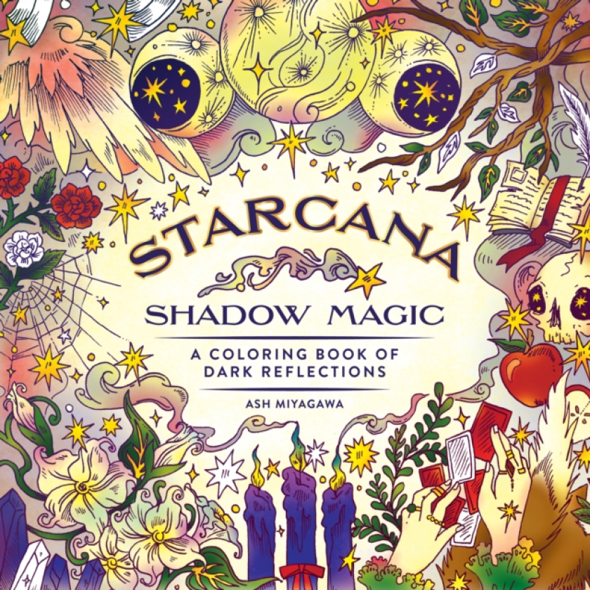 Starcana: Shadow Magic A Coloring Book of Dark Reflections