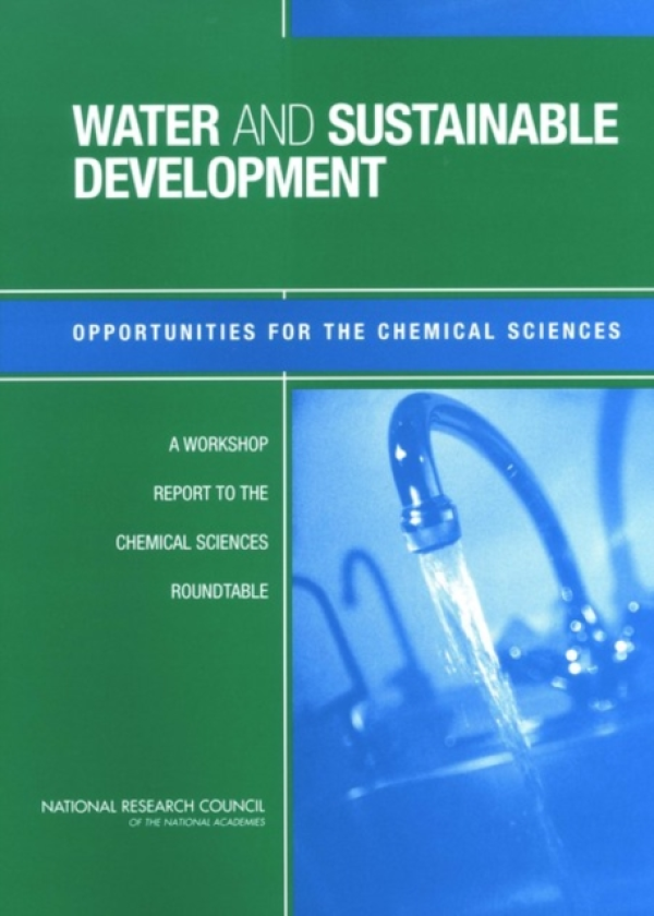 Water and Sustainable Development Opportunities for the Chemical Sciences: A Workshop Report to the Chemical Sciences Roundtable