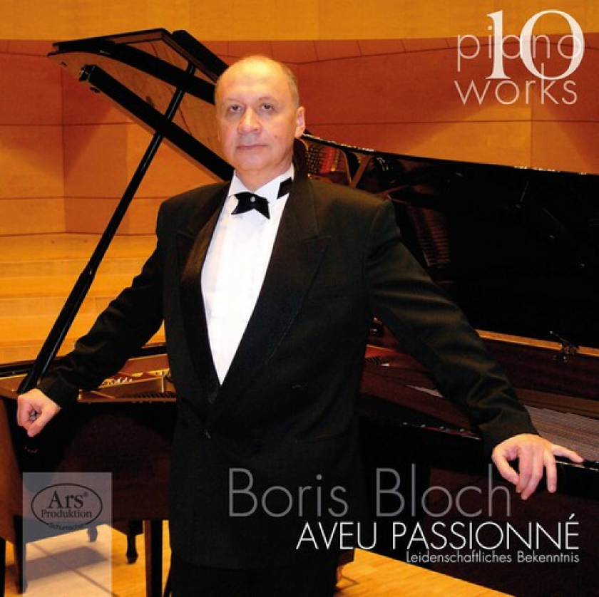 Boris Bloch Piano Works, Vol. 10: Aveu Passionné CD