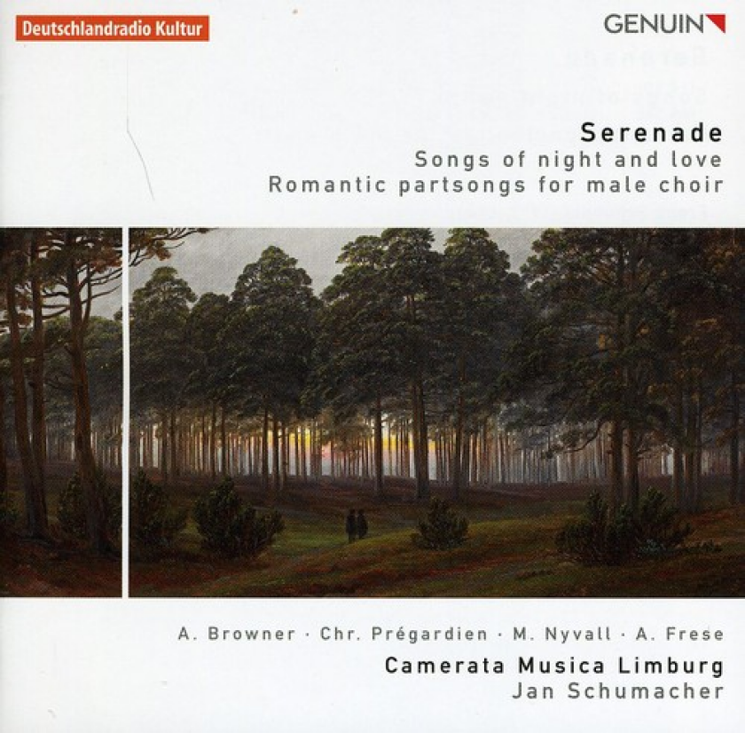 Alison Browner, Christoph Prégardien, Martin Nyvall, Andreas Frese, Camerata Musica Limburg Serenade: Songs Of Night And Love Romantic Partsongs For Male Choir CD