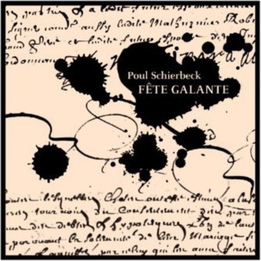 Dr Symfoniorkestret, Dr Koncertkoret, Bo Skovhus, Dénise Beck, Michael Weinius, Ivar Munk Schierbeck: Fête Galante CD