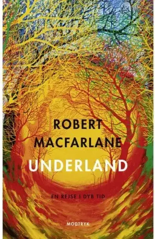 Underland | Robert Macfarlane | Språk: Dansk