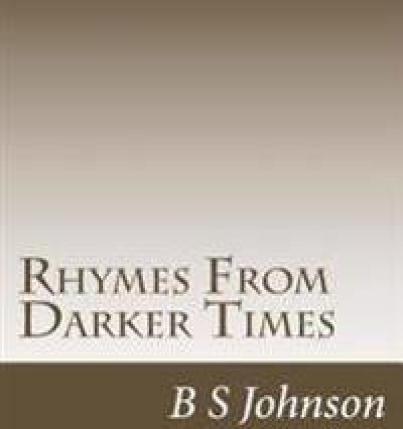 Rhymes from Darker Times: Poetry with a Hint of Madness