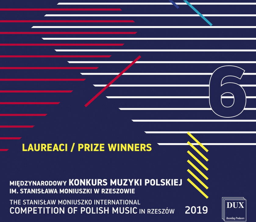 Diverse Artister, Cracow Golden Quintet, Gidaszewska / Łaguniak Duo, ãtma Quartet Laureaci: The Stanislaw Moniuszko International Competition Of Polish Music In Rzeszów 2019, Vol. 6 CD