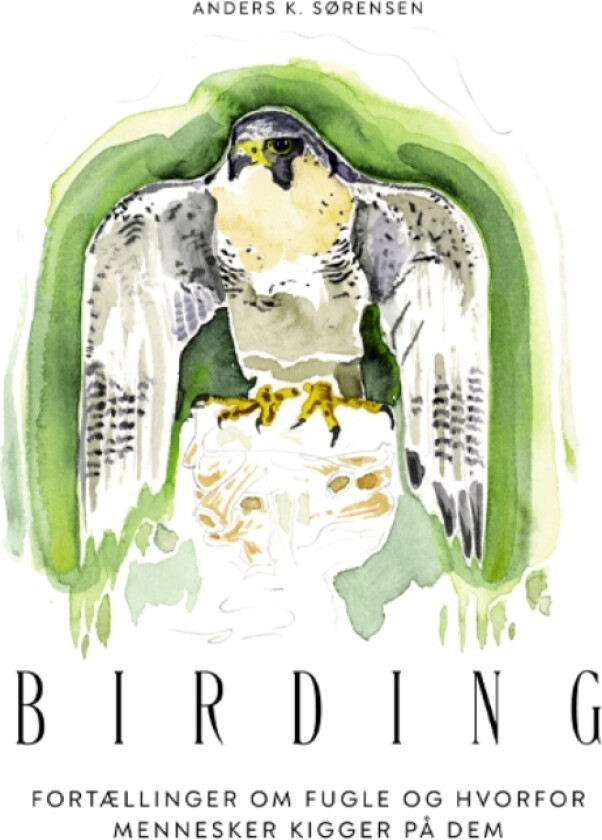 BIRDING | Anders K. Sørensen | Språk: Dansk