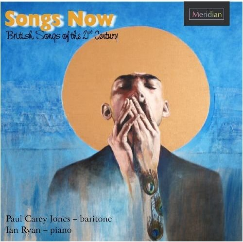 Paul Carey Jones, Ian Ryan Songs Now: British Songs Of The 21st Century CD