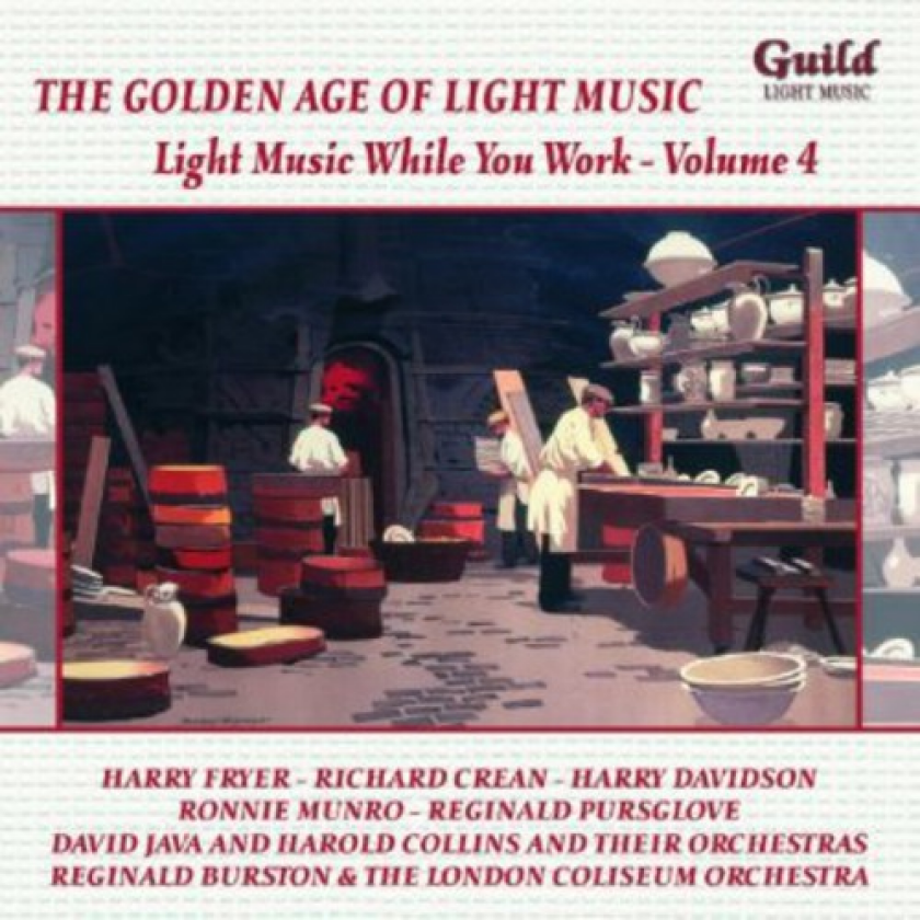 Diverse Artister The Golden Age Of Light Music: Light Music While You Work Volume 4 CD