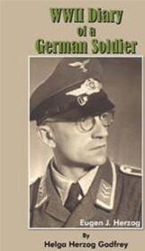 WWII Diary of a German Soldier
