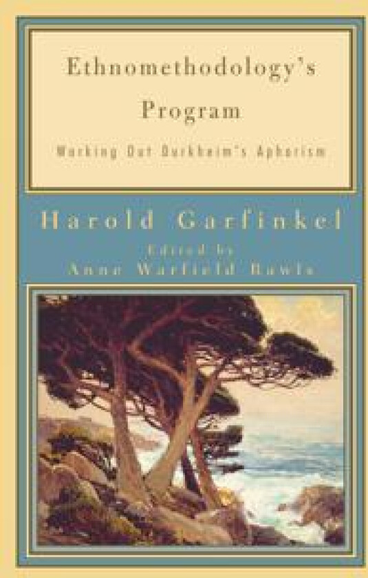 Ethnomethodology's Program