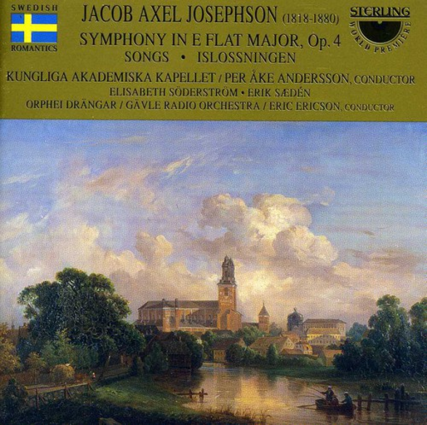 Jacob Axel Josephson, Kungliga Akademiska Kapellet, Elisabeth Söderström, Erik Saedén, Orphei Drängar, Gävle Radio Orchestra Symphony In E Flat Major, Op. 4・Songs・Islossningen CD