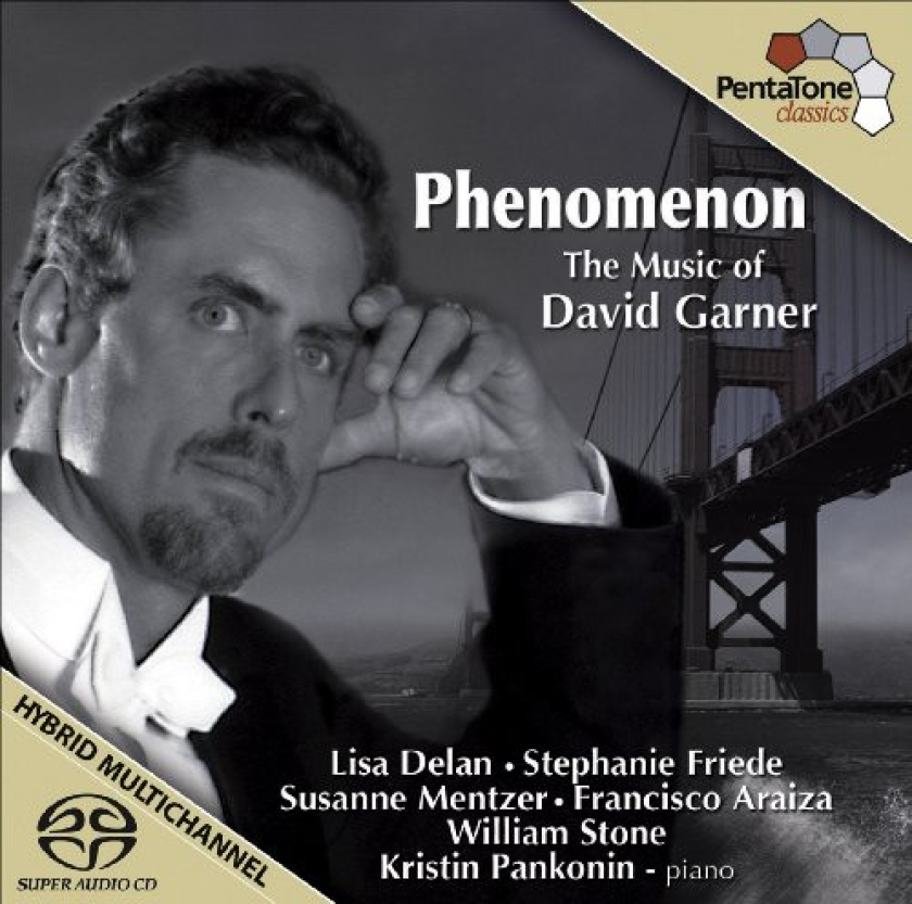 Lisa Delan, Stephanie Friede, Susanne Mentzer, Francisco Araiza, William Stone, Kristin Pankonin Phenomenon : The Music Of David Garner CD