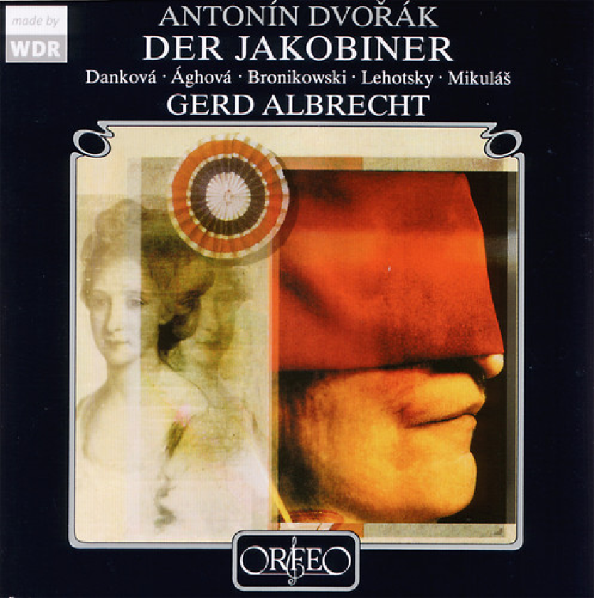 Andrea Dankova, Lívia Ághová, Marcin Bronikowski, Michal Lehotsky, Peter Mikulás, Gerd Albrecht Der Jakobiner CD