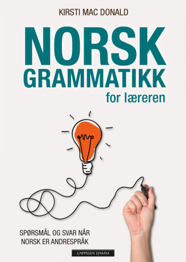 Norsk grammatikk for læreren av Kirsti Mac Donald